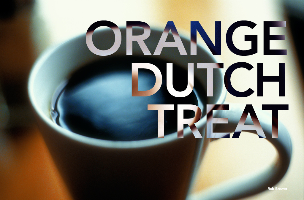 Curious Orange Dutch Treat
